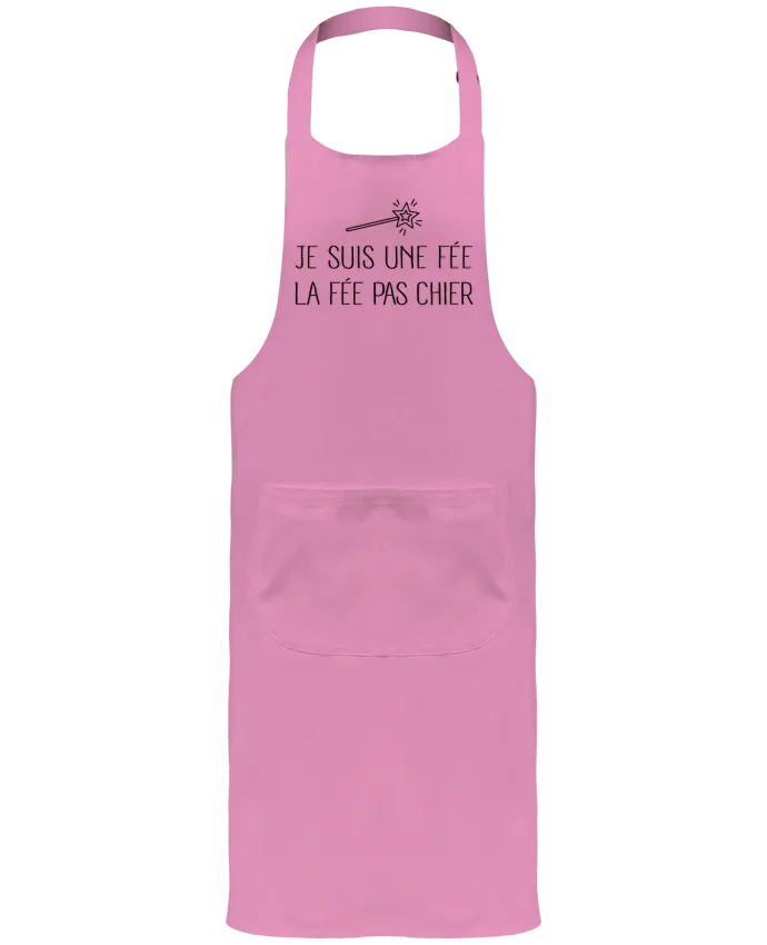 Tablier avec poches Je suis une fée la fée pas chier par Freeyourshirt.com